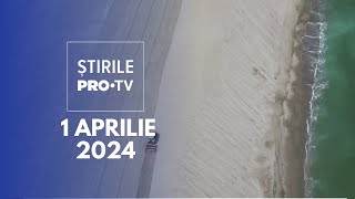 Știrile PRO TV  1 Aprilie 2024 [upl. by Cris]