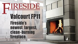 Valcourt FP11 Fireplace  Overview by Fireside [upl. by Terese]