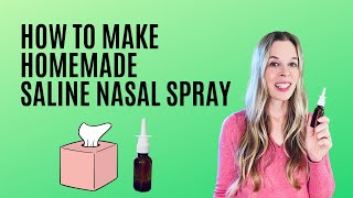 How to Make Homemade Saline Nasal Spray [upl. by Llenaj]