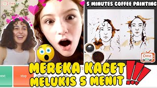 MEREKA KAGET ‼️ Melukis 5 Menit dengan KOPI di Ome TV  OmeTV Internasional [upl. by Blumenthal265]