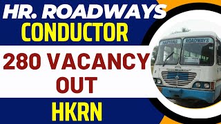 CONDUCTOR NEW VACANCY OUT  HR ROADWAYS CONDUCTOR VACANCY 2024 OUT [upl. by Nodarse]