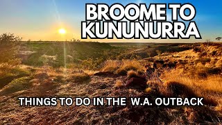 BROOME TO KUNUNURRA  Things to do in the WA outback [upl. by Harli]