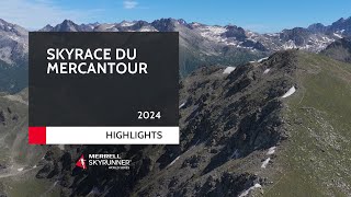 SKYRACE DU MERCANTOUR 2024  HIGHLIGHTS  MSWS24  Skyrunning [upl. by Shay4]