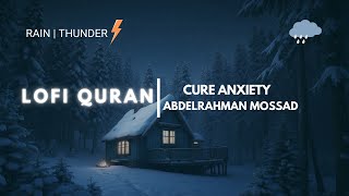 Lofi Quran  Quran For Sleep🌙Study Sessions📚  Relaxing Quran  With Rain  Thunder Sound [upl. by Maillw]