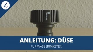 Anleitung Düse für Wasserraketen selber bauen [upl. by Iralav576]