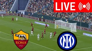 🔴 In Diretta  Roma vs Inter Milan  Serie A TIM 24  Partita in diretta oggi [upl. by Aubrie]