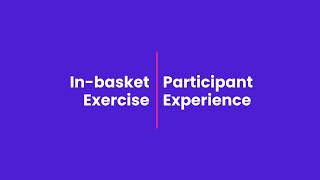 Inbasket Exercise  Participant Experience [upl. by Ranchod]