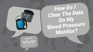 How Do I Clear The Data On My Blood Pressure Monitor  Vive Precision  DMD1001 [upl. by Eninnaej749]