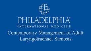 Contemporary Management of Adult Laryngotracheal Stenosis [upl. by Monroe]