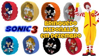 McDonalds  Brinquedos do Sonic 3 no MC lanche feliz de Dezembro sonic3 mcdonalds [upl. by Adnilak]