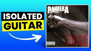 Walk  Pantera  Only Guitar Isolated [upl. by Bruell]