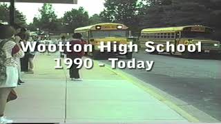 Wootton HS  Timeline Video 1990  2007 [upl. by Yenatirb]