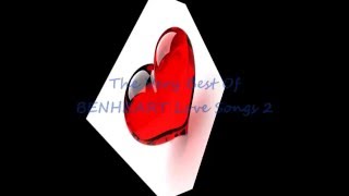 The Very Best Of BENHEART Love Songs [upl. by Edalb]