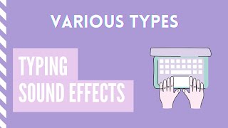 Typing Sound Effect Free for Editing [upl. by Erialc898]