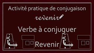 Conjugaison des verbes  Verbe Revenir [upl. by Thamora589]