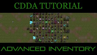 CDDA  Tutorial Lets Play 40  Advanced Inventory [upl. by Pirbhai]