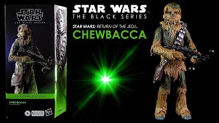 Star Wars ™ The Black Series  Chewbacca ™ Return Of The Jedi  Unboxing amp Review  Hasbro ® Pulse [upl. by Ansilme]