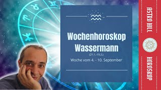 Wochenhoroskop für Wassermann vom 4  10 September 2023 [upl. by Annoel]