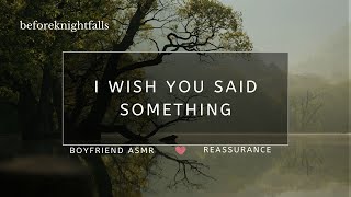 ASMR i wish you said something [upl. by Ahsanat602]