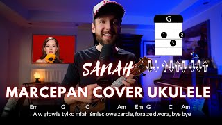 NAUKA GRY NA UKULELE  SANAH  MARCEPAN AKORDY TEKST BICIA AKORDOWE [upl. by Gillman625]