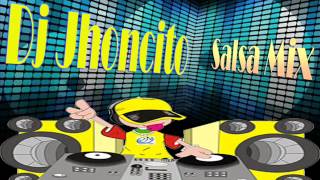 Salsa mix Bailable  Dj Jhoncito [upl. by Aslin]