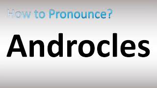 How to Pronounce Androcles [upl. by Willin]