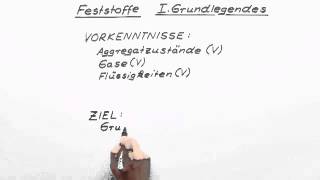 Feststoffe IGrundsätzliches  Chemie  Allgemeine und anorganische Chemie [upl. by Daria]