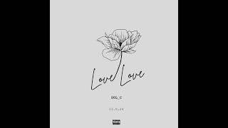 Sol C  Love Love Audio [upl. by Oster874]