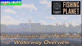 Fishing Planet GhentTerneuzen Canal Netherlands Waterway Overview [upl. by Cassella]