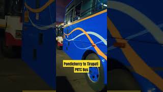 pondicherry to Tirupati PRTC bus [upl. by Eignav555]