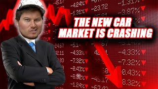 The New Car Market Is Crashing My Predictions I Hope They Dont Come True [upl. by Erica633]