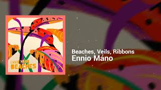 Ennio Máno  Beaches Veils Ribbons  Laid Back Peaceful  Smooth Jazz [upl. by Dieterich]