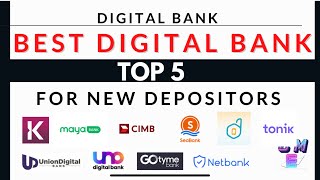 Top 5 Digital Bank for New Depositor or Bago sa mga Digital Banks [upl. by Idnib]