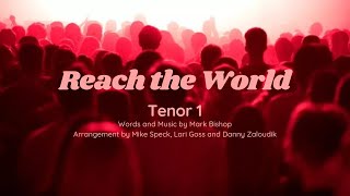 REACH THE WORLD  TENOR 1 [upl. by Wrigley463]