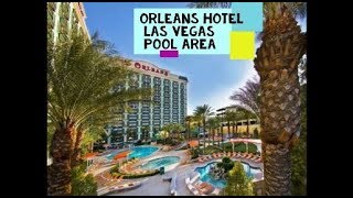 ORLEANS HOTEL AND CASINO LAS VEGAS POOL AREA [upl. by Higginbotham833]