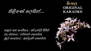 Thiline Lesin  තිළිණේ ලෙසින්  KARAOKE  Indrani PereraVernon PereraStanly Peiris [upl. by Onafets251]