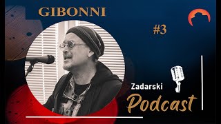 Zadarski podcast 3  Gibonni [upl. by Jozef]