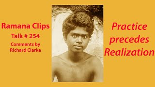 Practice precedes Realization  Ramana Clips Talk  254 [upl. by Strickler]