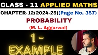 1 Example solution l Chapter 12 l PROBABILITY l Class 11th Applied Maths l M L Aggarwal 202425 [upl. by Eidnac313]