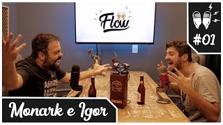 Flow Podcast 01 – MONARK E IGOR [upl. by Betsey]