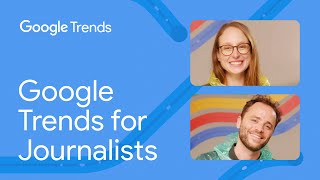 Google Trends for Journalists [upl. by Coniah937]