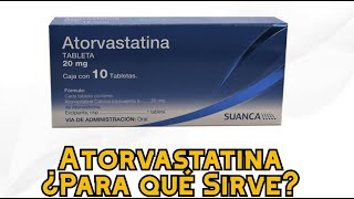 Atorvastatina ¿Para qué Sirve [upl. by Airamas]