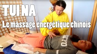 TUI NA Pratiquez le massage énergétique chinois [upl. by Elagiba106]