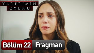 Kaderimin Oyunu 22 Bölüm Fragman [upl. by Tindall]