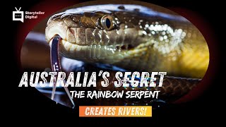 Unearthed Australian Aboriginals Reveal Secrets of the Rainbow Serpent  Storyteller Digital [upl. by Kev]