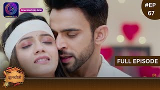 Dalchini  New Show  Full Episode 67  22 January 2024  दालचीनी  Dangal TV [upl. by Ahselef]