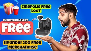 Rummycircle FREE Noise Earbuds Loot  Hyundai Free Merchanise  Cinepolis Free Food Combo [upl. by Matuag]