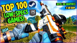 100 BEST PC Games to Play on Low End PCLaptop  2024 4GB RAM Intel HD Graphics [upl. by Ximenez386]