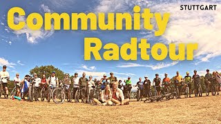 UNSER erstes Treffen mit EUCH  Rausgefahren Community Radtour Stuttgart [upl. by Cornall]