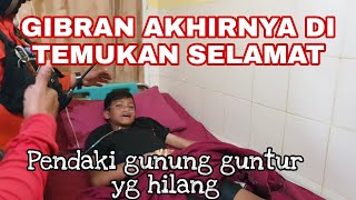 GIBRAN PENDAKI YG HILANG DI GUNUNG GUNTUR BERHASIL DITEMUKAN SELAMAT [upl. by Petra]